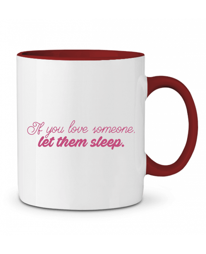 Mug bicolore If you love someone, let them sleep tunetoo