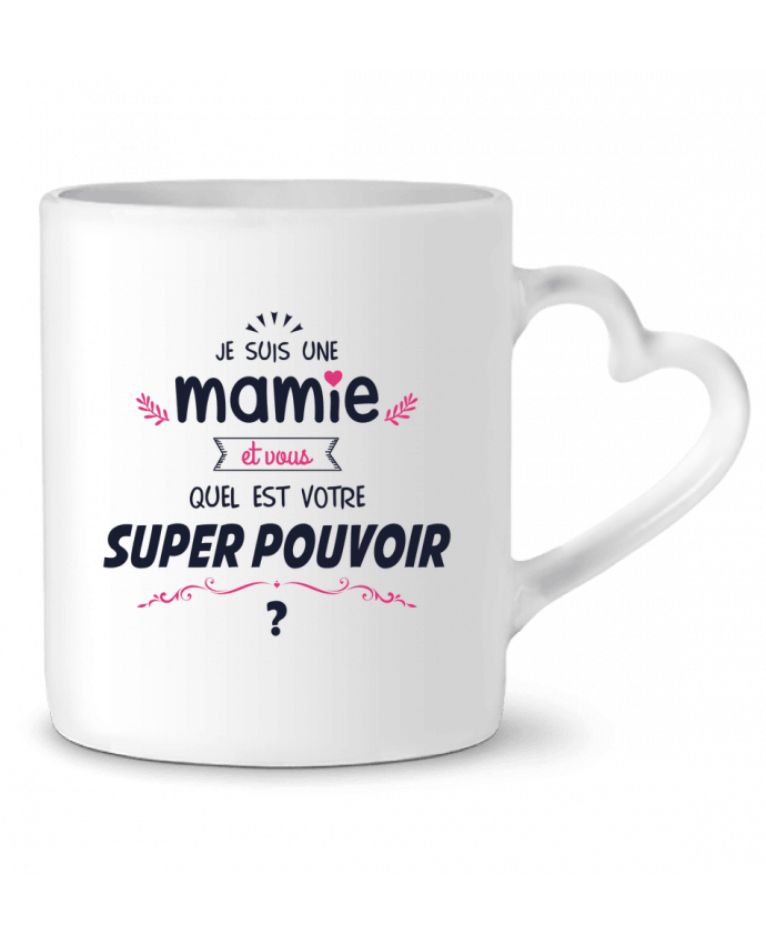 Mug Heart Mamie et vous, quel est votre super-pouvoir ? by tunetoo