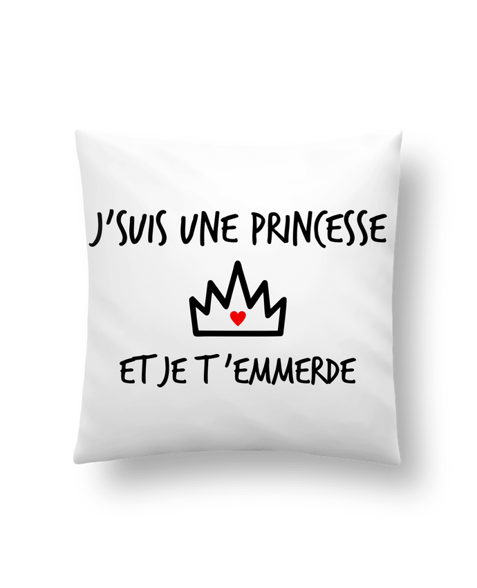 Cushion synthetic soft 45 x 45 cm J'suis une princesse et je t'emmerde by Benichan