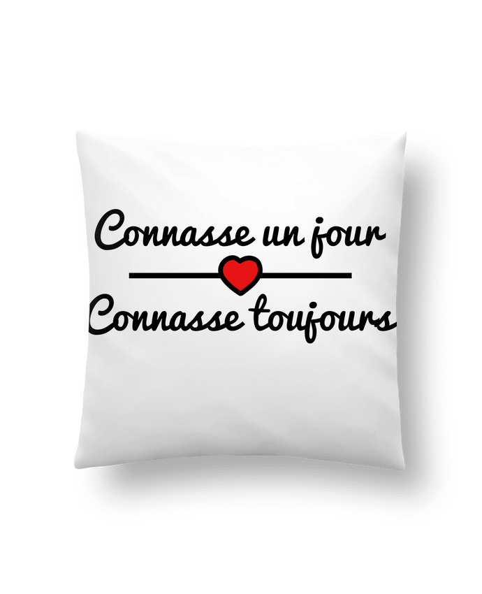 Cushion synthetic soft 45 x 45 cm Connasse un jour, connasse toujours by Benichan