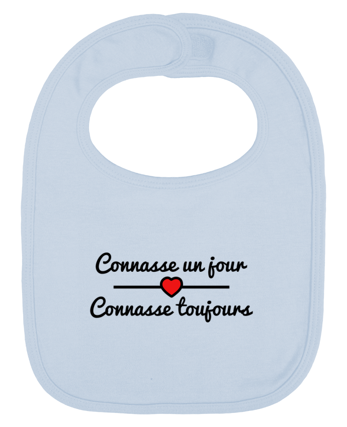 Bavoir bébé uni Connasse un jour, connasse toujours par Benichan