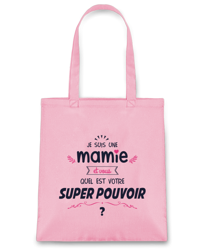 Tote Bag cotton Mamie et vous, quel est votre super-pouvoir ? by tunetoo