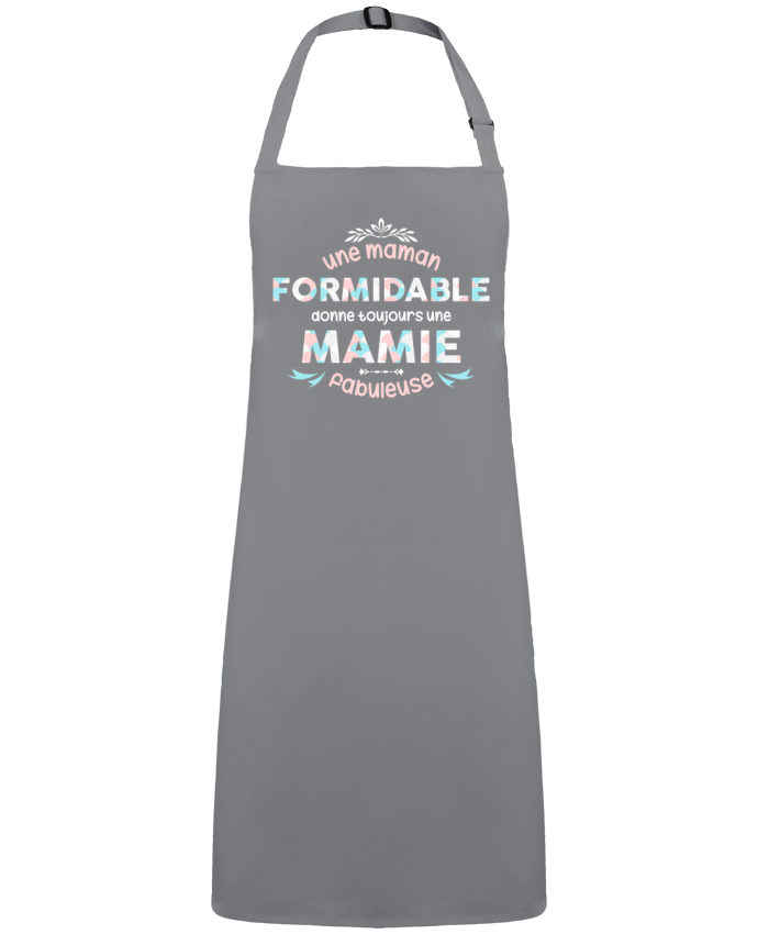 Tablier maman formidable = mamie fabuleuse par  tunetoo