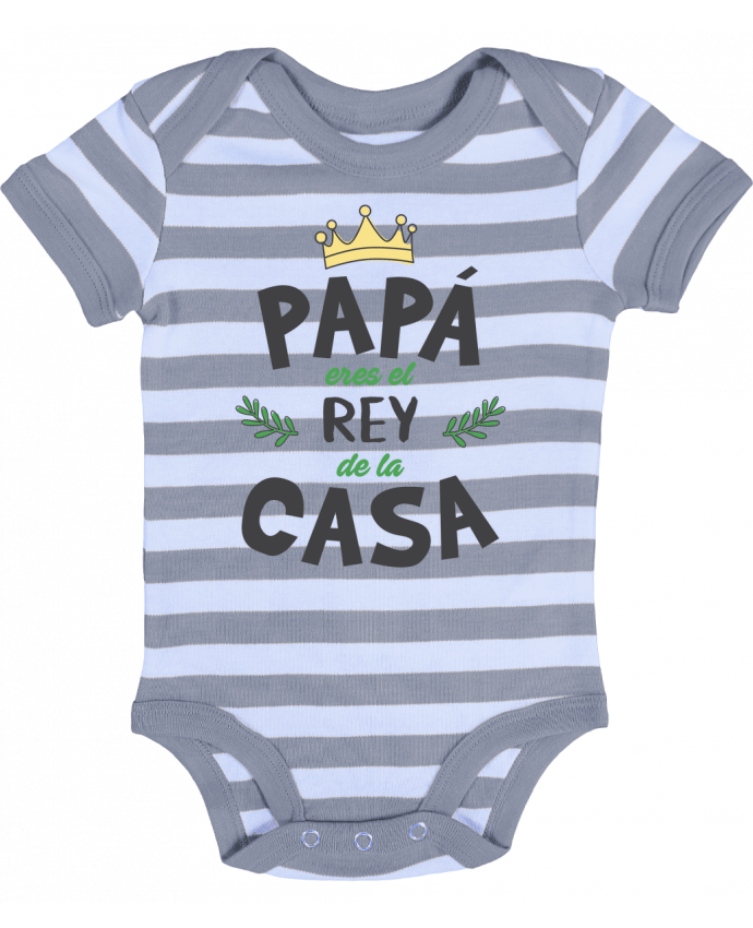 Baby Body striped Papá eres el rey de la casa - tunetoo
