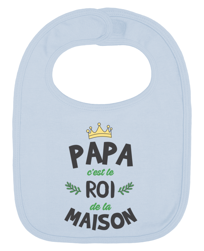 Bavoir bébé uni Papa c'est le roi de la maison par tunetoo