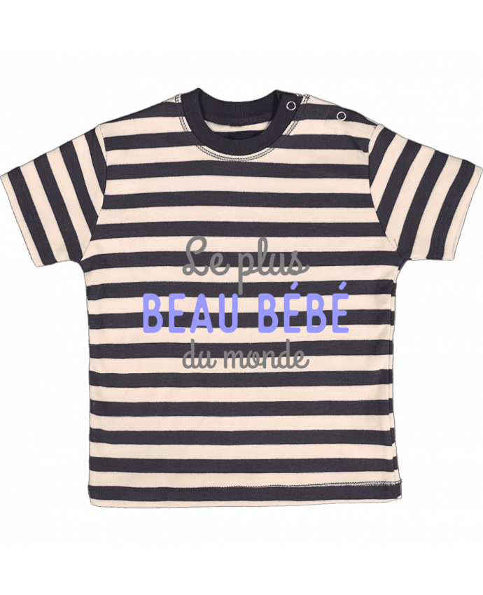 T-shirt baby with stripes Le plus beau bébé du monde by Original t-shirt