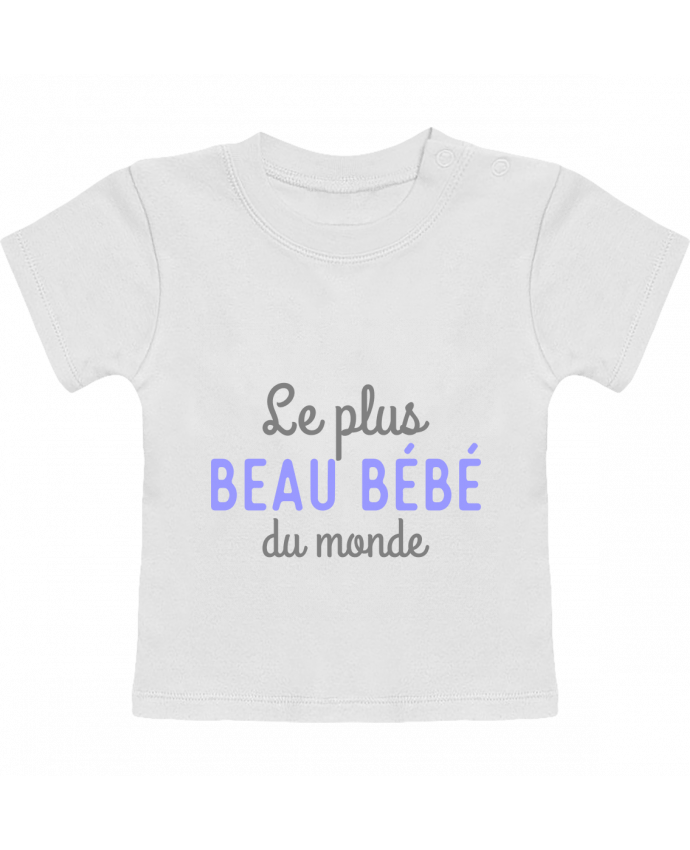 T-Shirt Baby Short Sleeve Le plus beau bébé du monde manches courtes du designer Original t-shirt