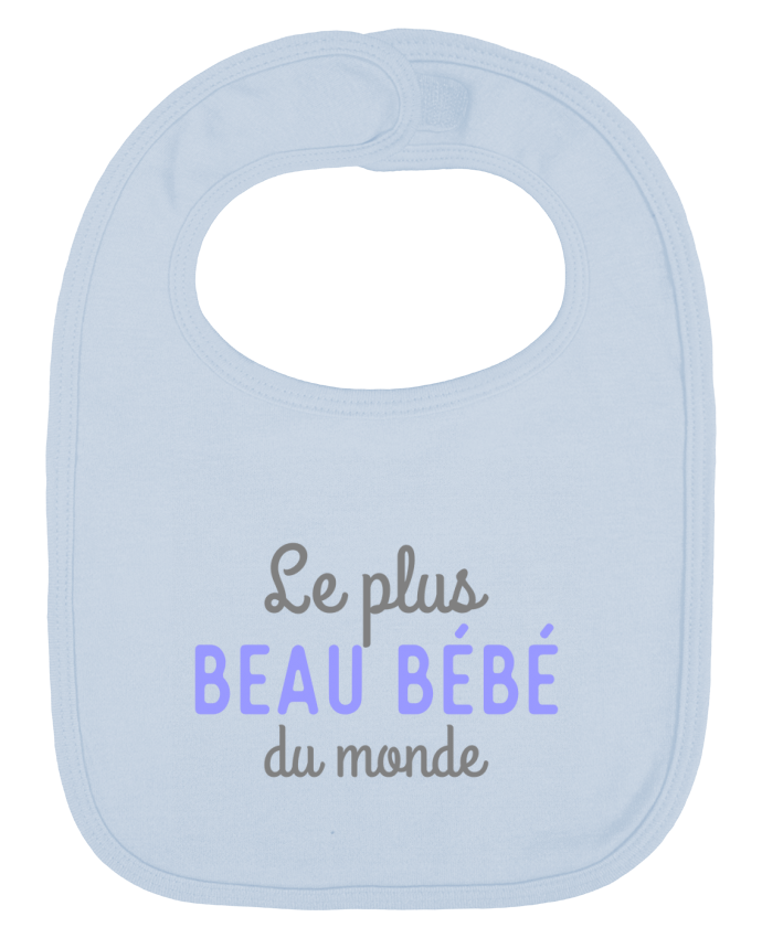 Bavoir bébé uni Le plus beau bébé du monde par Original t-shirt