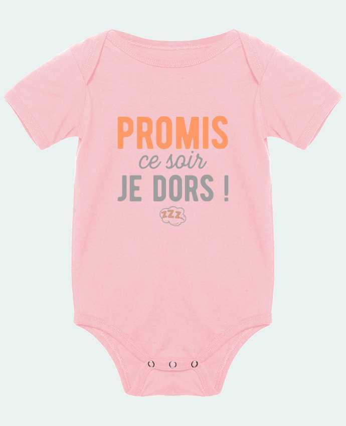 Body Bebé Ce soir je dors ! humour naissance por Original t-shirt