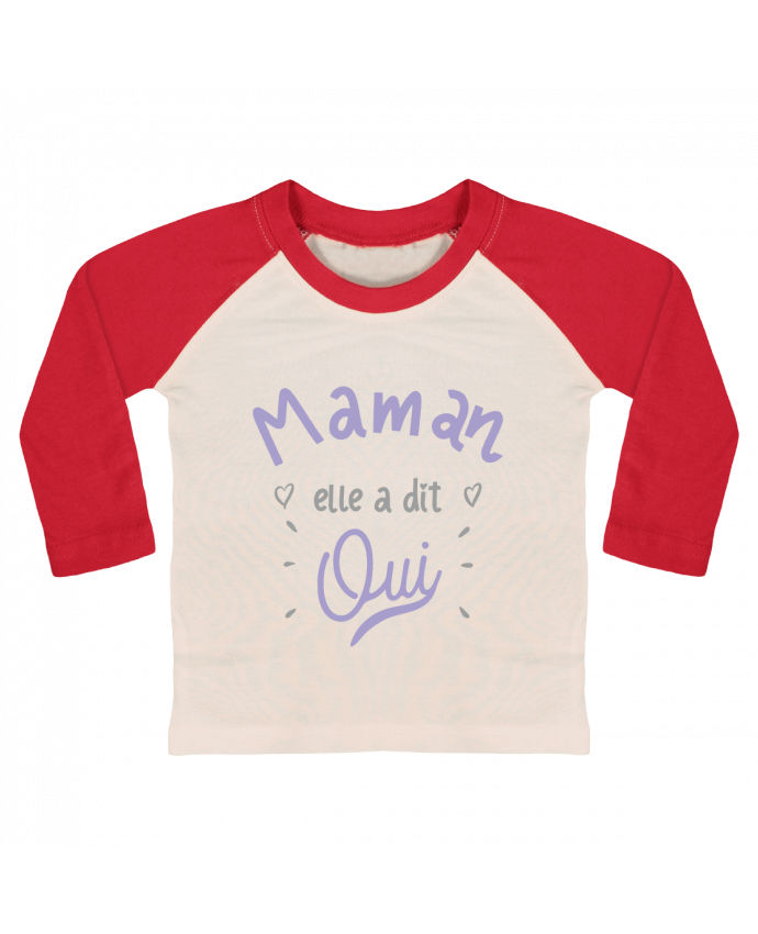 Tee-shirt Bébé Baseball ML Mamane elle a dit oui cadeau naissance bébé par Original t-shirt