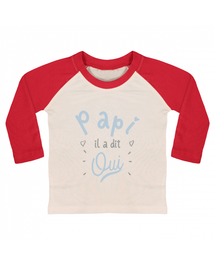 T-shirt baby Baseball long sleeve Papi il a dit oui naissance cadeau bébé by Original t-shirt