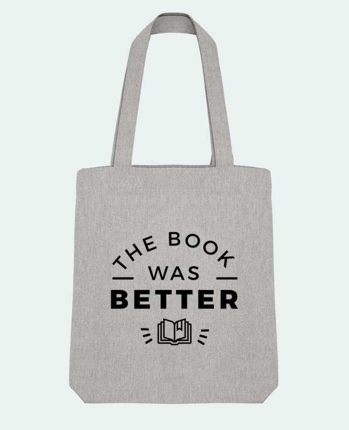 Tote Bag Stanley Stella The book was better by Nana 