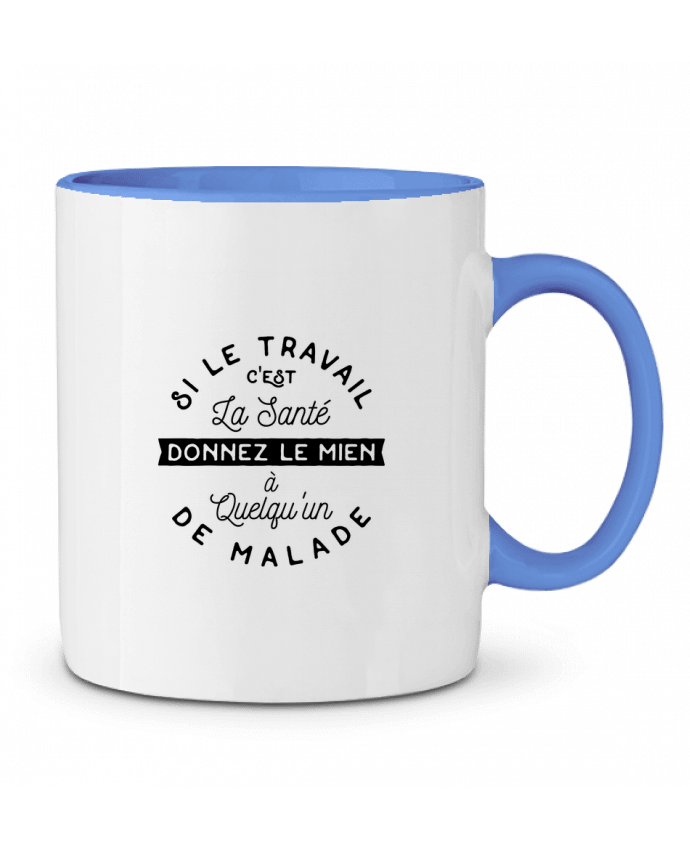 Two-tone Ceramic Mug Le travail c'est la santé cadeau Original t-shirt