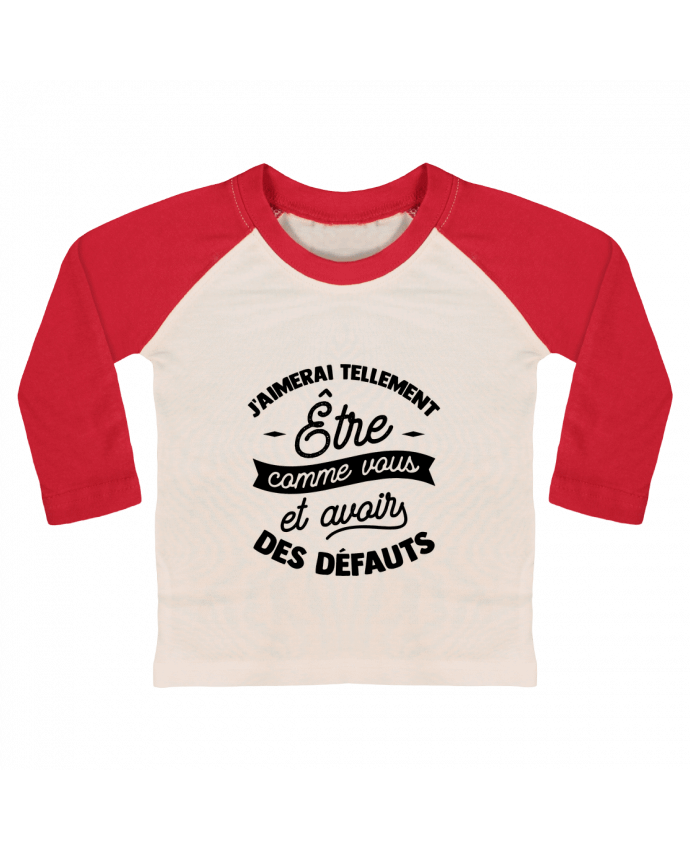 Camiseta Bebé Béisbol Manga Larga J'aimerai être comme vous cadeau por Original t-shirt