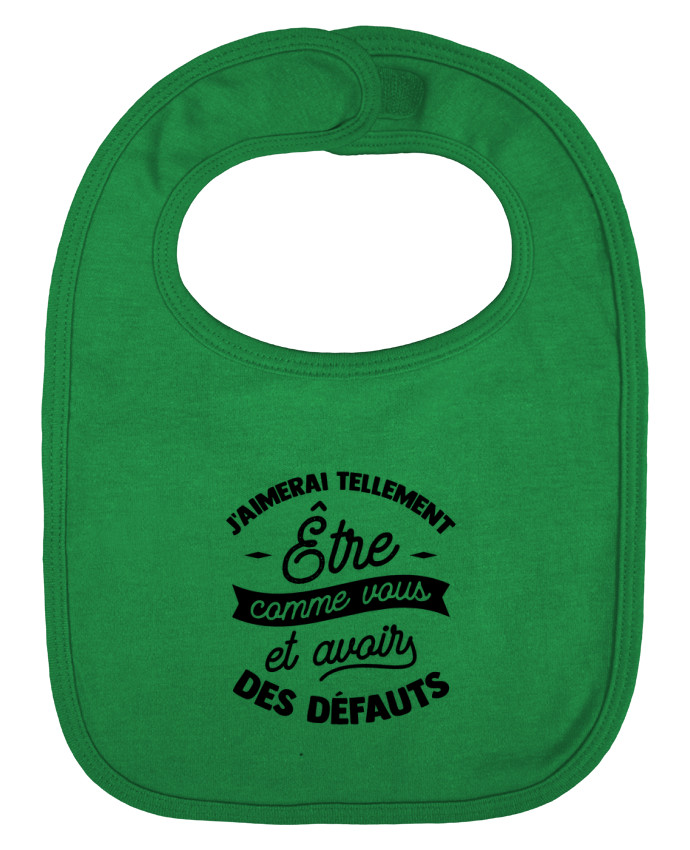 Bavoir bébé uni J'aimerai être comme vous cadeau par Original t-shirt