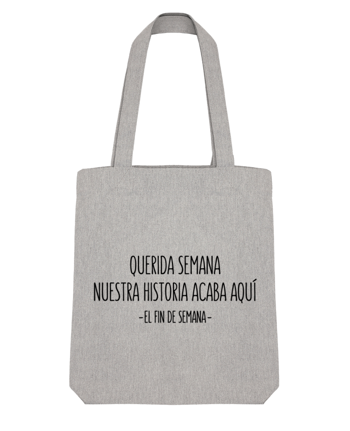 Tote Bag Stanley Stella Querida semana nuestra historia acaba aquí by tunetoo 