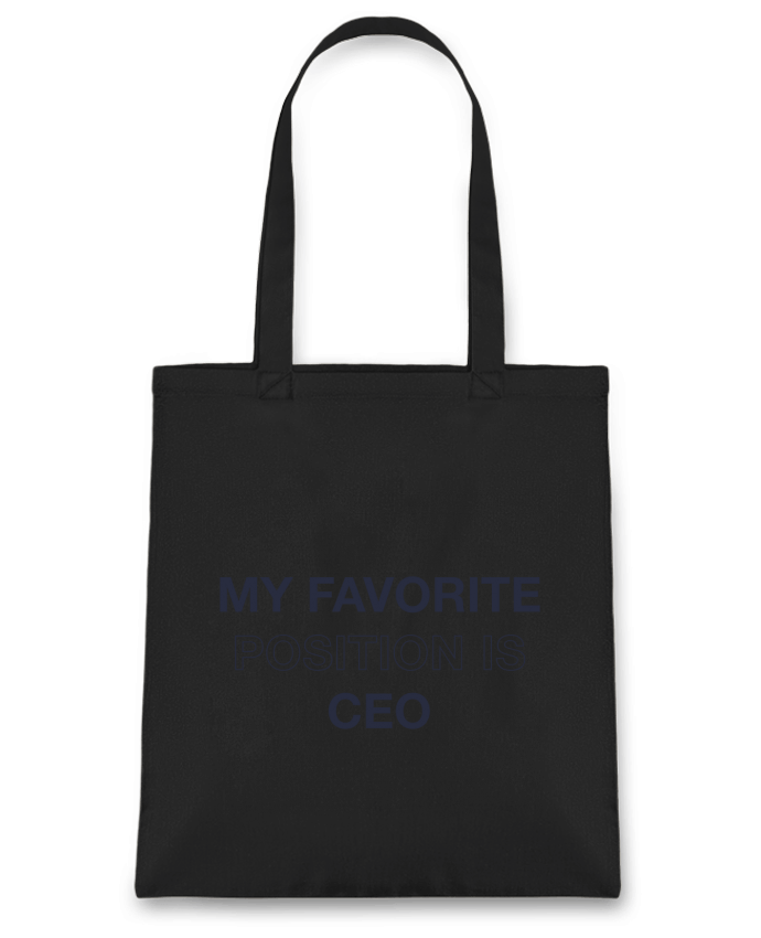 Tote Bag cotton My favorite position is CEO by tunetoo