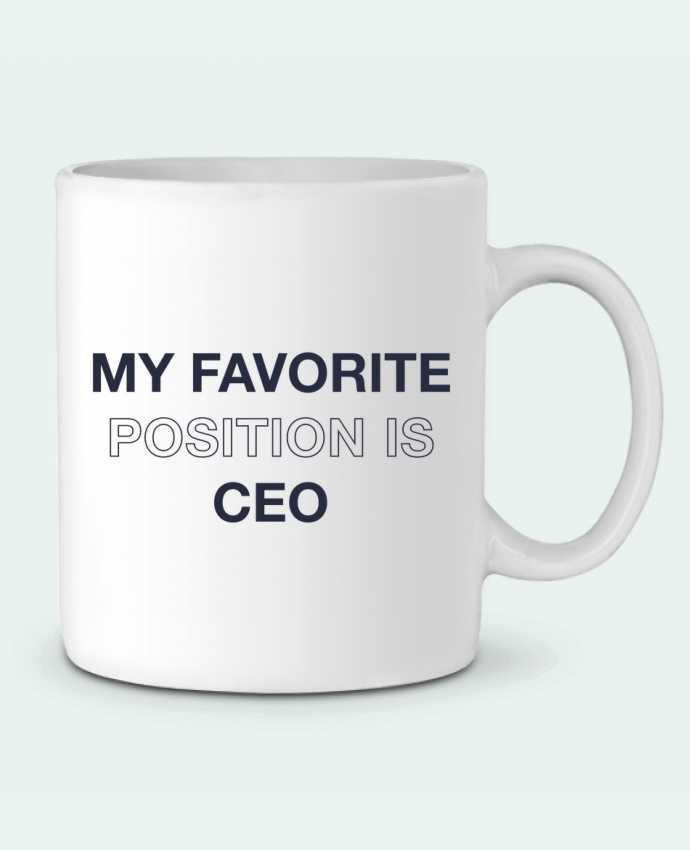 Ceramic Mug My favorite position is CEO by tunetoo