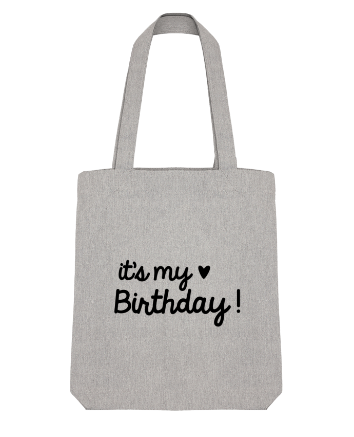 Tote Bag Stanley Stella it's my birthday cadeau by Original t-shirt 