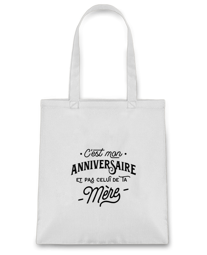 Tote Bag cotton C'est mon anniversaire cadeau by Original t-shirt