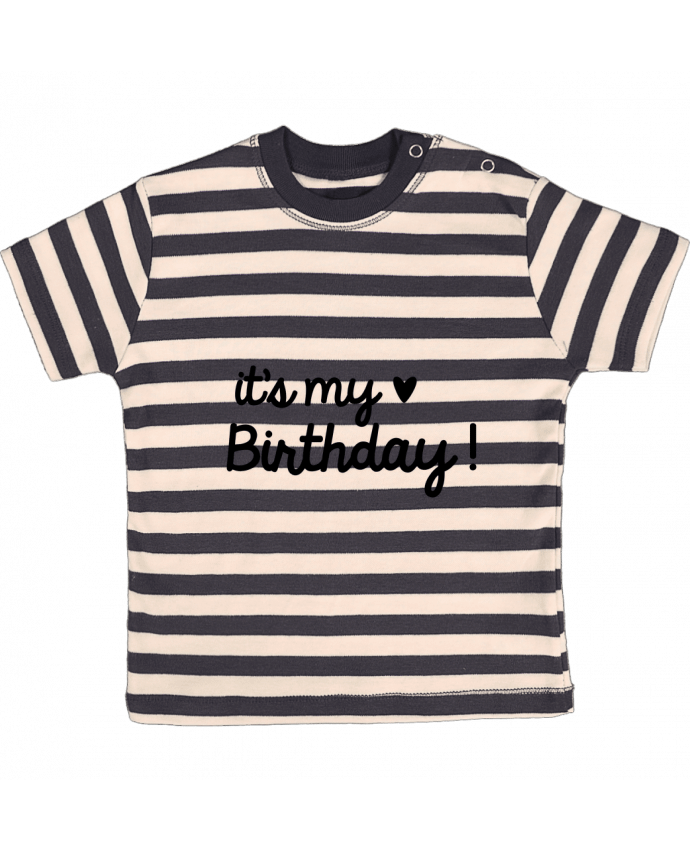 Tee-shirt bébé à rayures it's my birthday cadeau par Original t-shirt