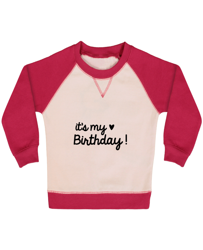 Sweatshirt Baby crew-neck sleeves contrast raglan it's my birthday cadeau by Original t-shirt