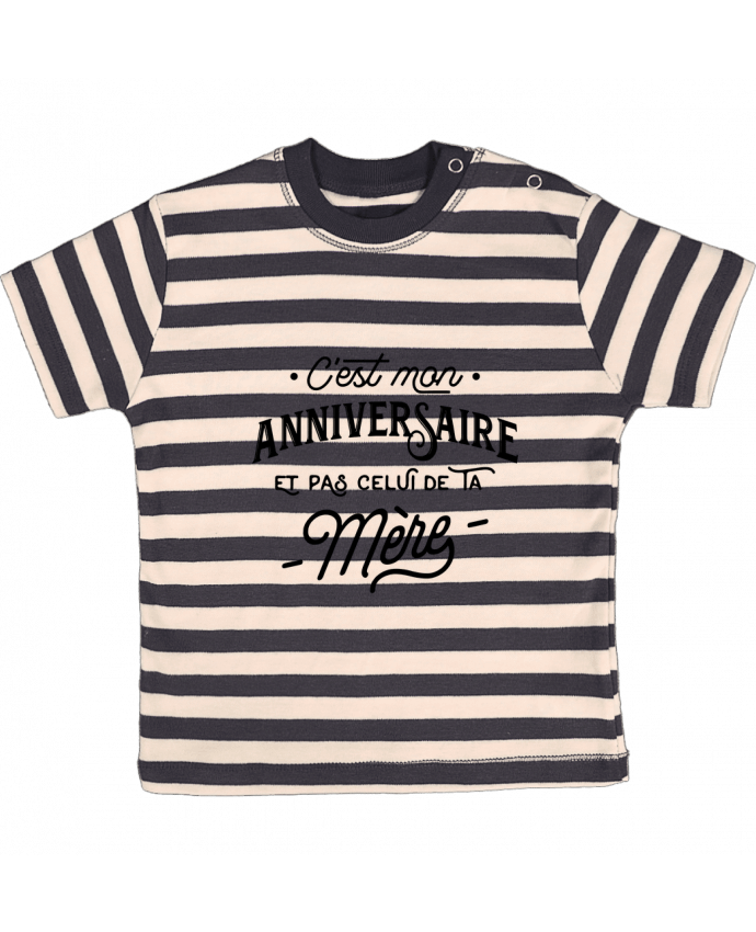 T-shirt baby with stripes C'est mon anniversaire cadeau by Original t-shirt