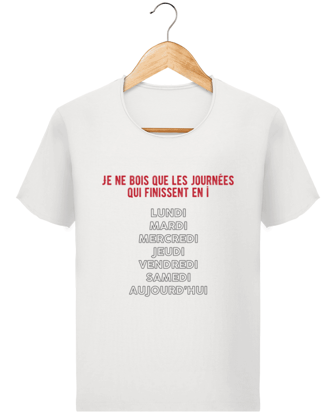  T-shirt Homme vintage Je ne bois que les jours qui finissent en i par tunetoo