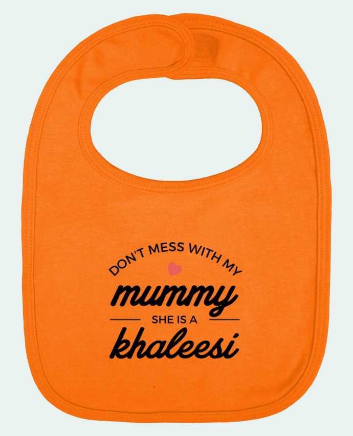 Baby Bib plain and contrast Don't mess with my mummy, she's a khaleesi by Nana