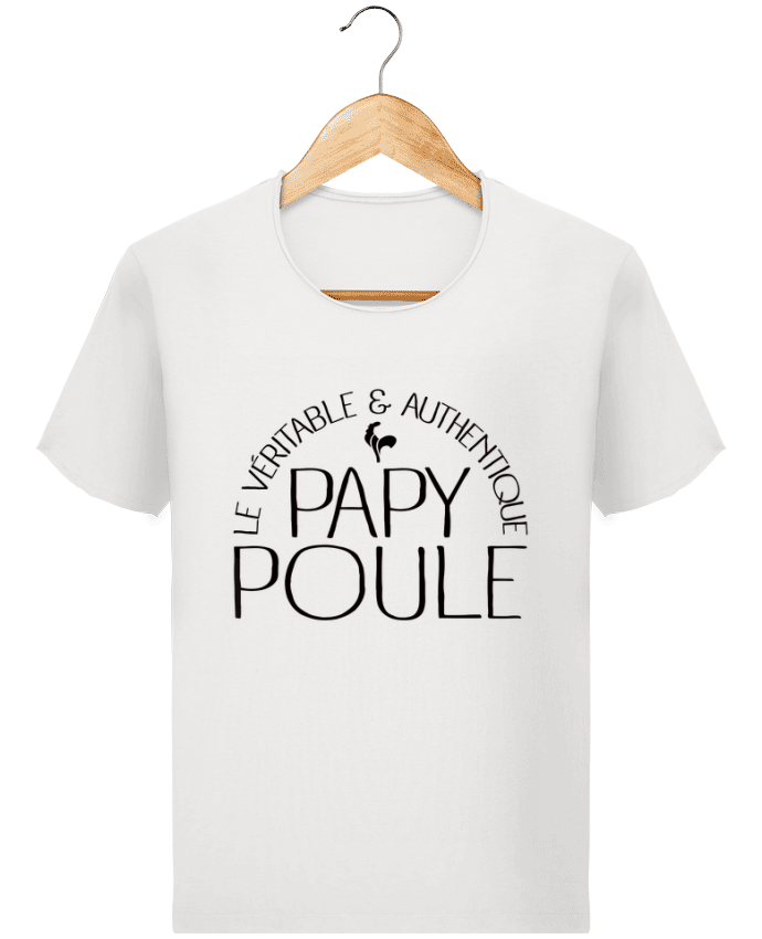 T-shirt Men Stanley Imagines Vintage Papy Poule by Freeyourshirt.com