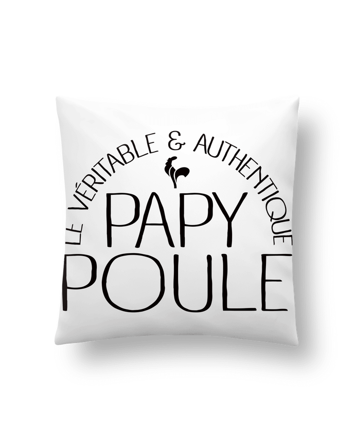 Cushion synthetic soft 45 x 45 cm Papy Poule by Freeyourshirt.com