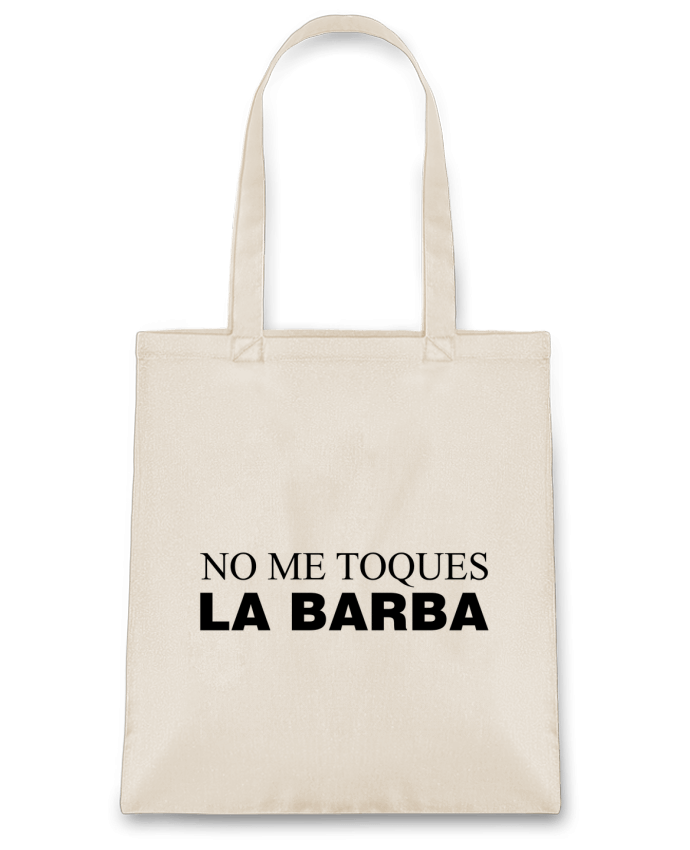 Tote Bag cotton No me toques la barba by tunetoo