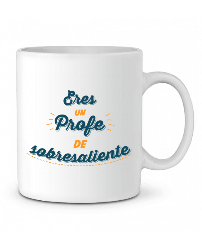 Taza Cerámica Eres un profe de sobresaliente por tunetoo