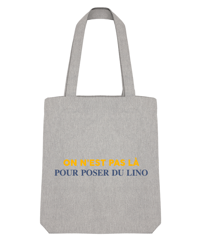 Tote Bag Stanley Stella On n'est pas là pour poser du lino par tunetoo 