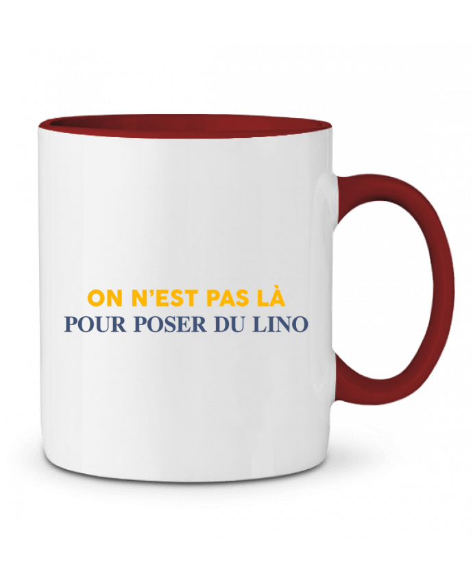 Mug bicolore On n'est pas là pour poser du lino tunetoo