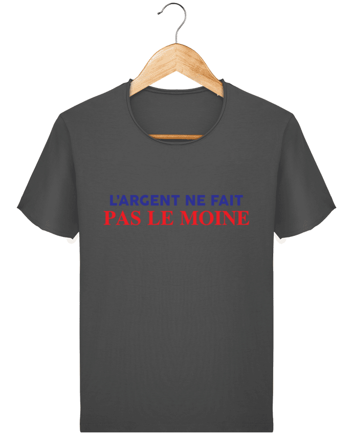  T-shirt Homme vintage L'argent ne fait pas le moine par tunetoo
