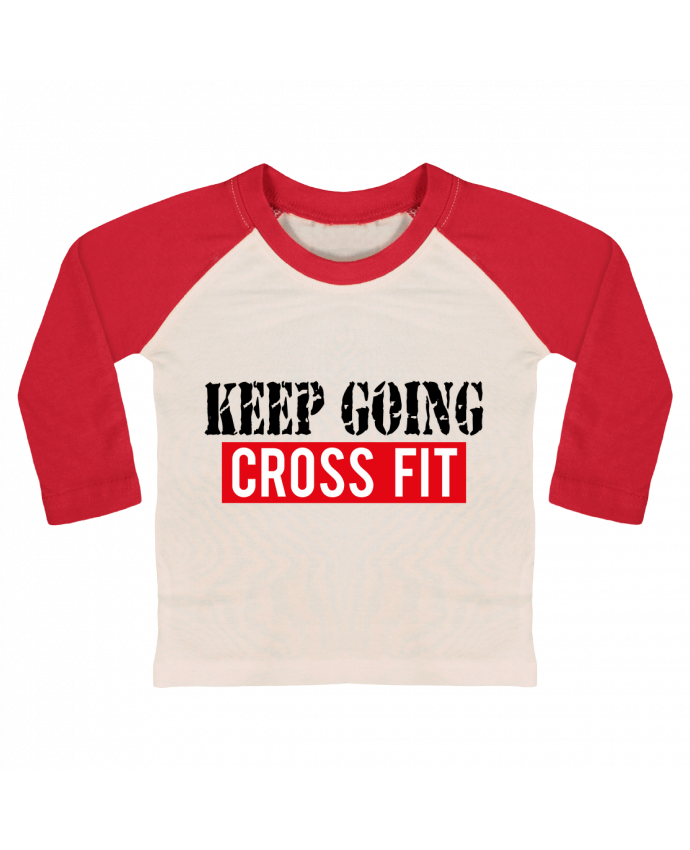 T-shirt baby Baseball long sleeve Keep going ! Crossfit by tunetoo