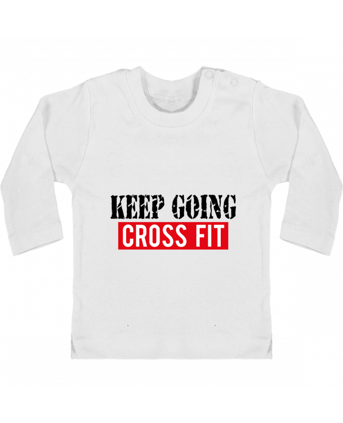 Baby T-shirt with press-studs long sleeve Keep going ! Crossfit manches longues du designer tunetoo