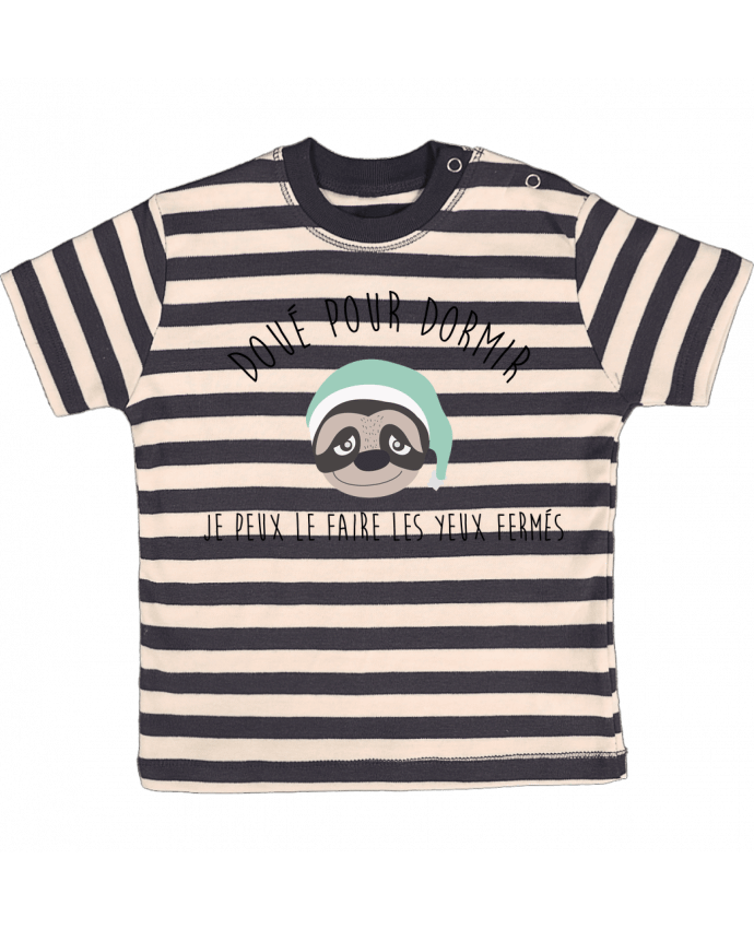 T-shirt baby with stripes Doué pour dormir by jorrie