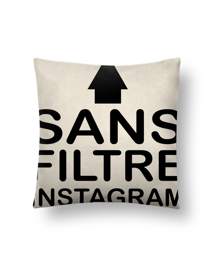 Coussin suédine Sans filtre instagram par jorrie
