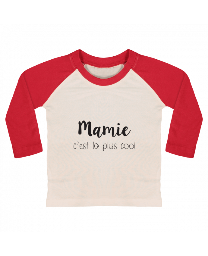 Camiseta Bebé Béisbol Manga Larga Mamie c'est la plus cool por Mila-choux