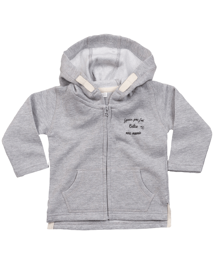 Hoddie with zip for baby jpeux pas j ai betise avec mamie by Mila-choux