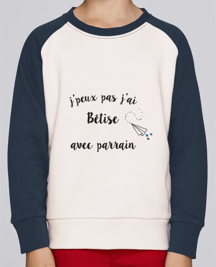 Sweat baseball enfant J'peux pas j'ai bêtise avec parrain par Mila-choux