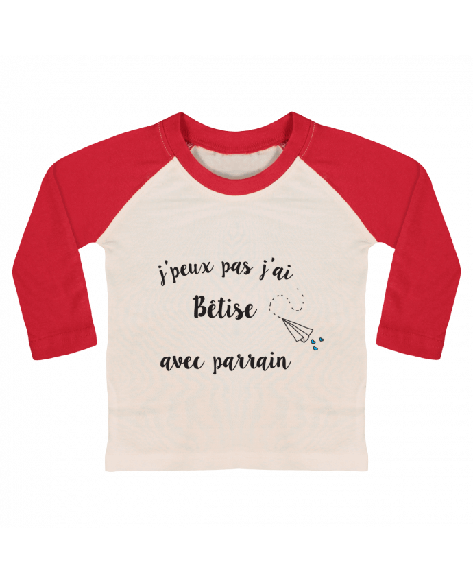 T-shirt baby Baseball long sleeve J'peux pas j'ai bêtise avec byrain by Mila-choux