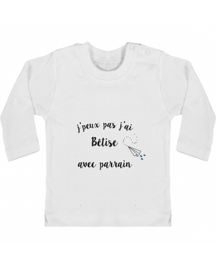 T-shirt bébé J'peux pas j'ai bêtise avec parrain manches longues du designer Mila-choux
