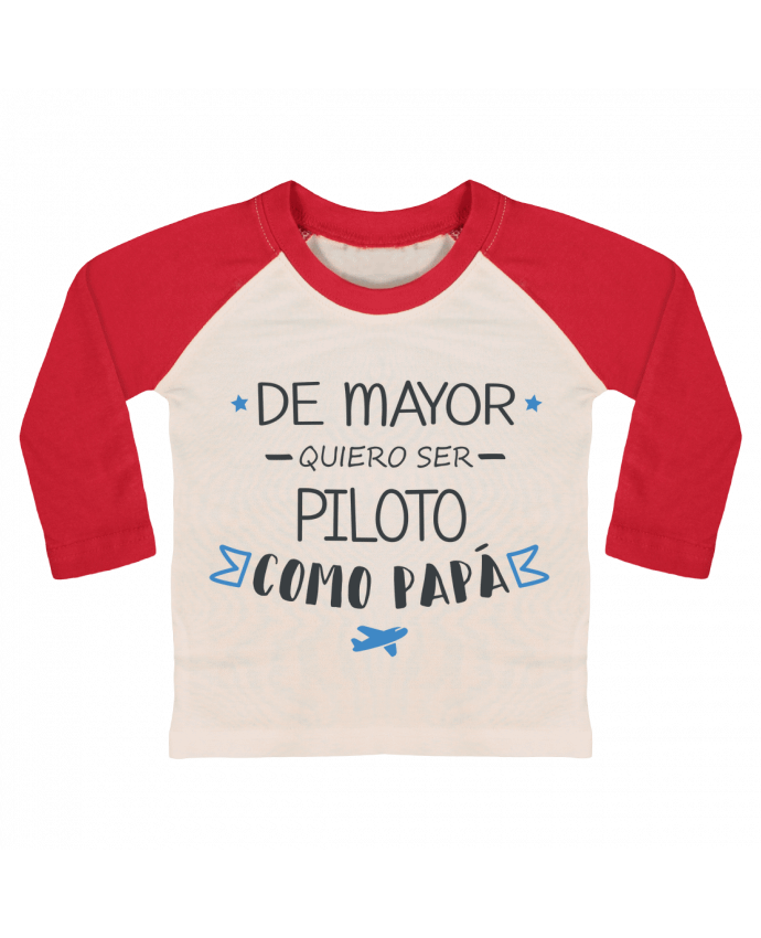 Camiseta Bebé Béisbol Manga Larga De mayor quiero ser piloto como papa por tunetoo