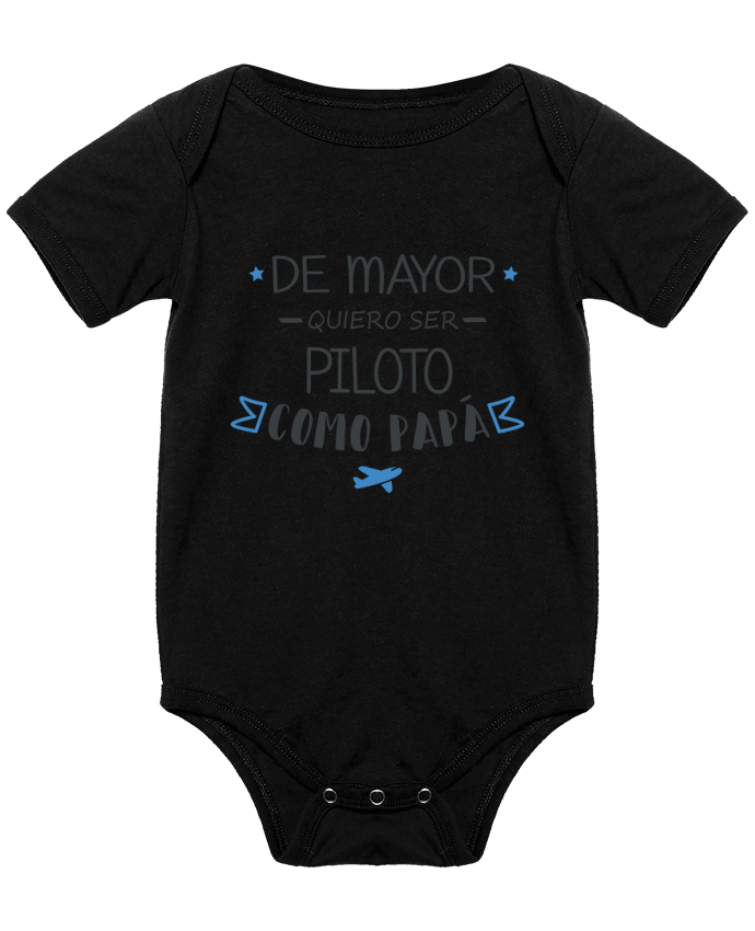 Body Bebé De mayor quiero ser piloto como papa por tunetoo