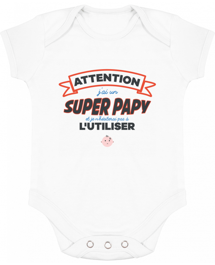 Baby Body Contrast Attention j'ai un super papy by tunetoo
