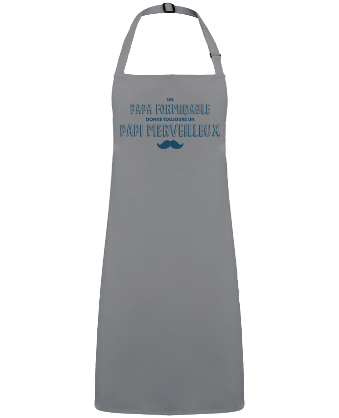 Apron no Pocket Un papa formidable donne toujours un papi merveilleux by  tunetoo