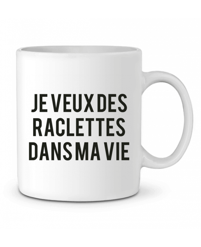 Ceramic Mug Je veux des raclettes dans ma vie by tunetoo